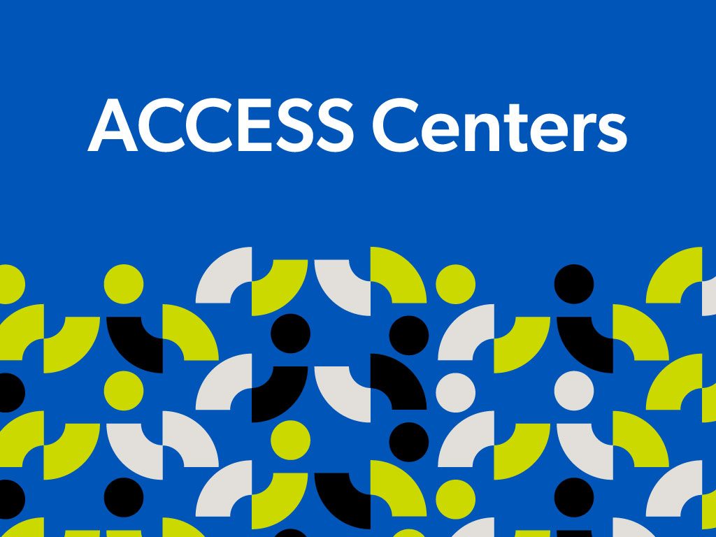ACCESS Centers